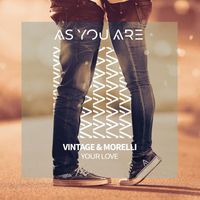 Vintage & Morelli - Your Love