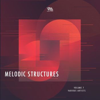 Various Artists - Melodic Structures, Vol. 7