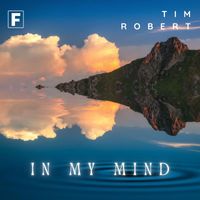 Tim Robert - In My Mind