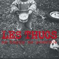 Les Thugs - As Happy as Possible