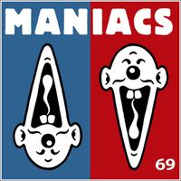 Maniacs - 69