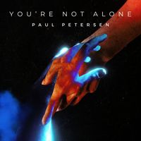 Paul Petersen - You're Not Alone
