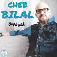Cheb Bilal - Omri yak