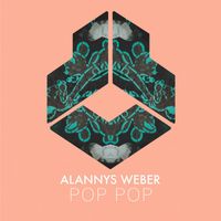 Alannys Weber - Pop Pop