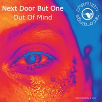 Next Door But One - Out Of Mind