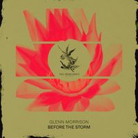 Glenn Morrison - Before The Storm