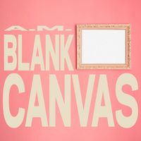 A.M. - Blank Canvas