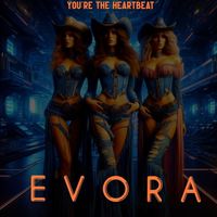 Evora - You're the Heartbeat