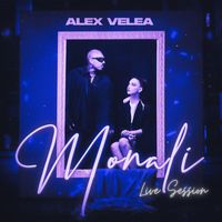 Alex Velea - Monali (Live Session)