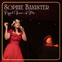 Sophie Banister - Puppet Version of Me
