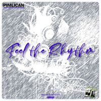 Pimlican - Feel The Rhythm