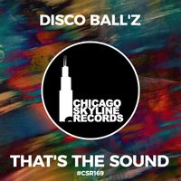 Disco Ballz - Thats The Sound