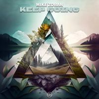 Mike Zoran - Keep Going