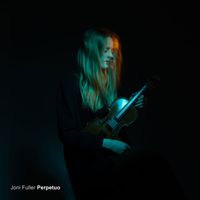 Joni Fuller - Perpetuo