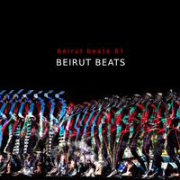 Beirut Beats - Beirut Beats 01