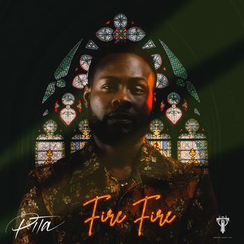 PITA - Fire Fire