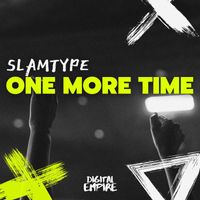 Slamtype - One More Time