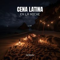 Noban - Cena Latina en la Noche