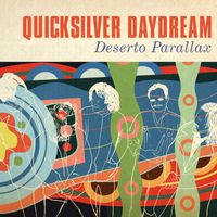 Deserto Parallax - Quicksilver Daydream