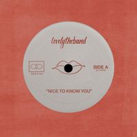 lovelytheband - nice to know you (220 KID Remix)
