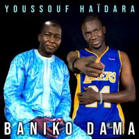 Baniko Dama One - Youssouf Haïdara