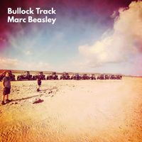 Marc Beasley - Bullock Track