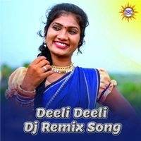 Swarna - Deeli Deeli (DJ Remix Song)