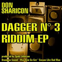 Don Sharicon - Dagger No 3 Riddim EP