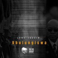 June Jazzin - Ubulungiswa