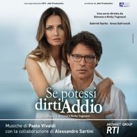 Paolo Vivaldi - Se potessi dirti addio (colonna sonora della serie TV)