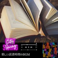 City Swing - 楽しい読書時間のBGM