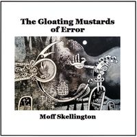 Moff Skellington - The Gloating Mustards of Error