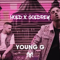 Young G - Hold x Goldrey