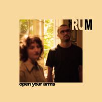 Rum - Open Your Arms