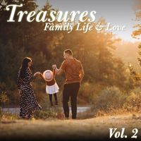 Various Artists - Treasures: Family Life & Love, Vol. 2