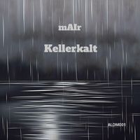 Mair - Kellerkalt