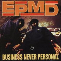 EPMD - Business Never Personal (Clean Album)