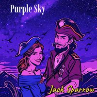 Purple Sky - Jack Sparrow (Explicit)