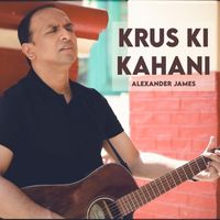 Alexander James - Krus Ki Kahani