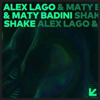 Alex Lago, Maty Badini - Shake