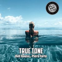 Dvit Bousa, Piero Forte - True Tone