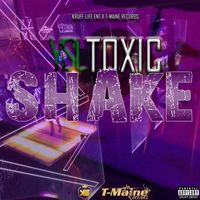 Toxic - Shake