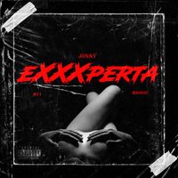 Jonay - EXXXPERTA (Explicit)