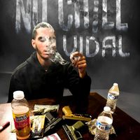 Vidal - No Chill (Explicit)