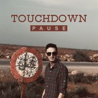 Pause - Touchdown