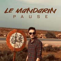 Pause - Le Mandarin