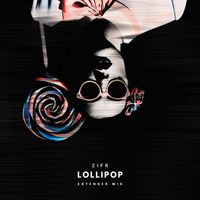 ZIFR - Lollipop