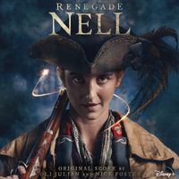 Oli Julian, Nick Foster - Renegade Nell (Original Score)