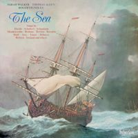 Sarah Walker, Thomas Allen, Roger Vignoles - The Sea: 200 Years of Sea-Inspired Songs
