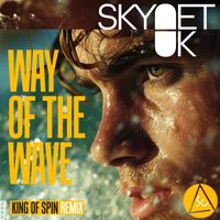 Skynet UK - Way of the Wave (King of Spin Remix)